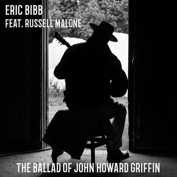 The Ballad of John Howard Griffin (feat. Russell Malone) - Single album cover