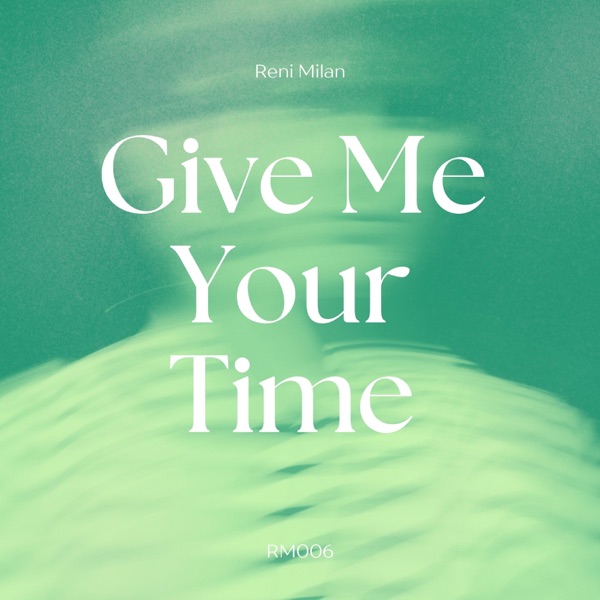 Give Me Your Time - Single album cover