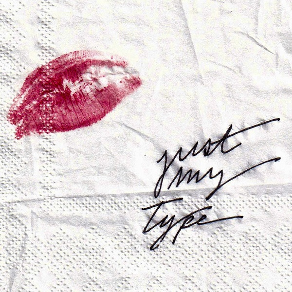 Just My Type - Single album cover