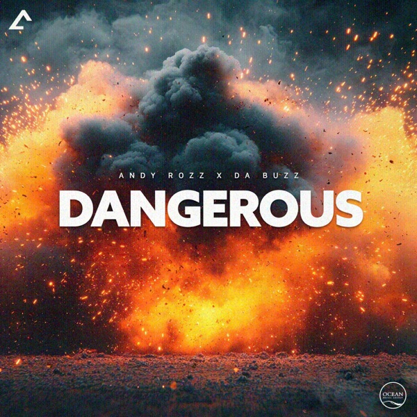 Dangerous (Andy Rozz Remix) - Single album cover