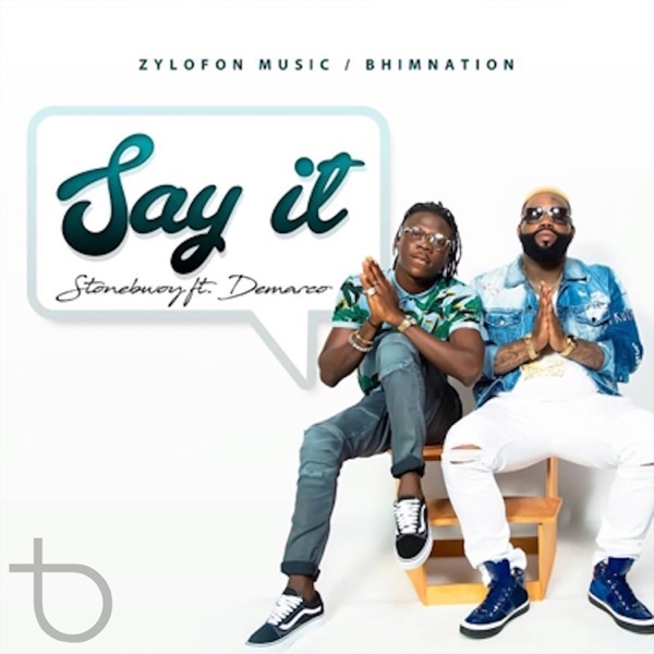 Say It (feat. Demarco) - Single album cover