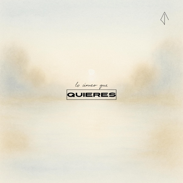 Lo único que quieres - Single album cover