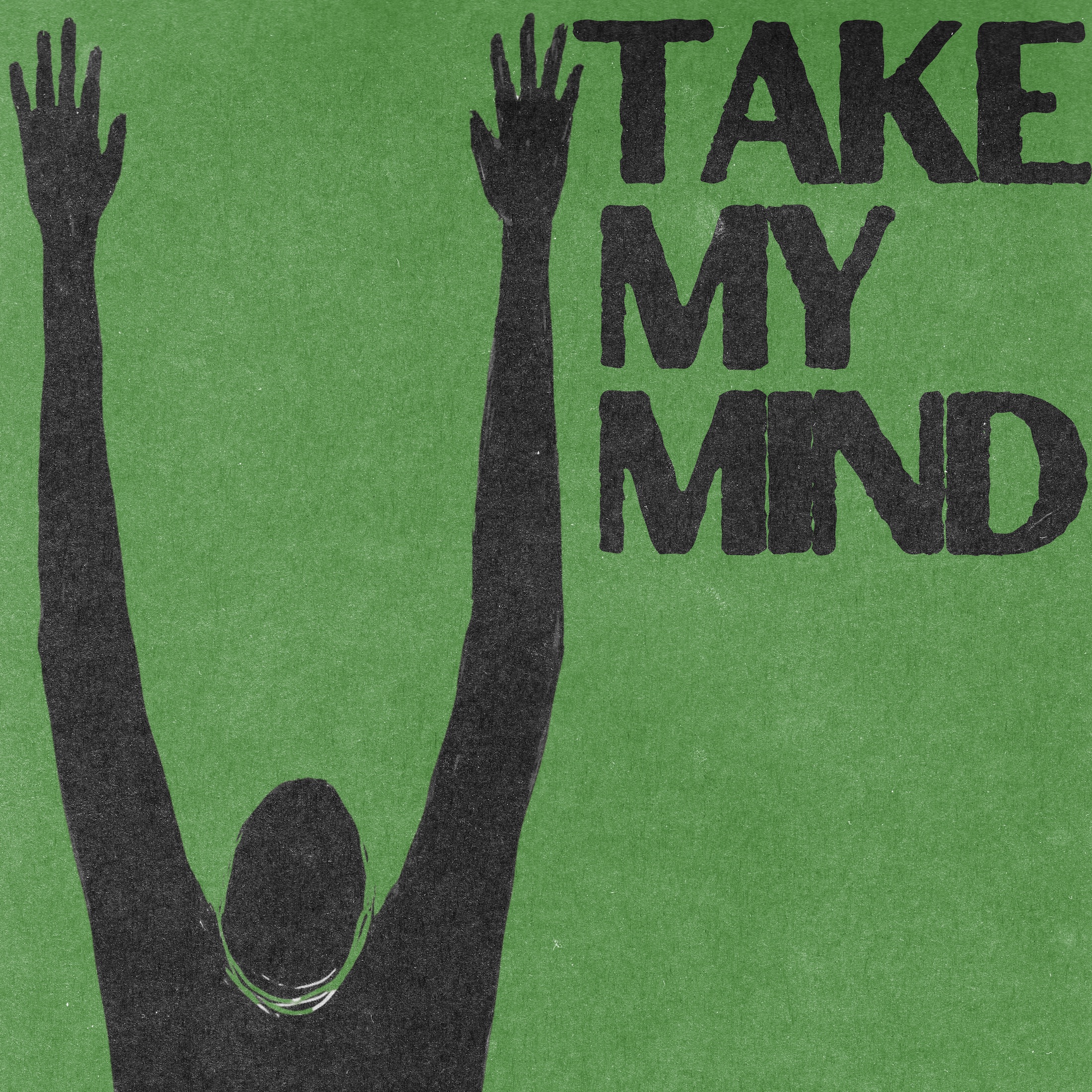 Take My Mind - Single album cover