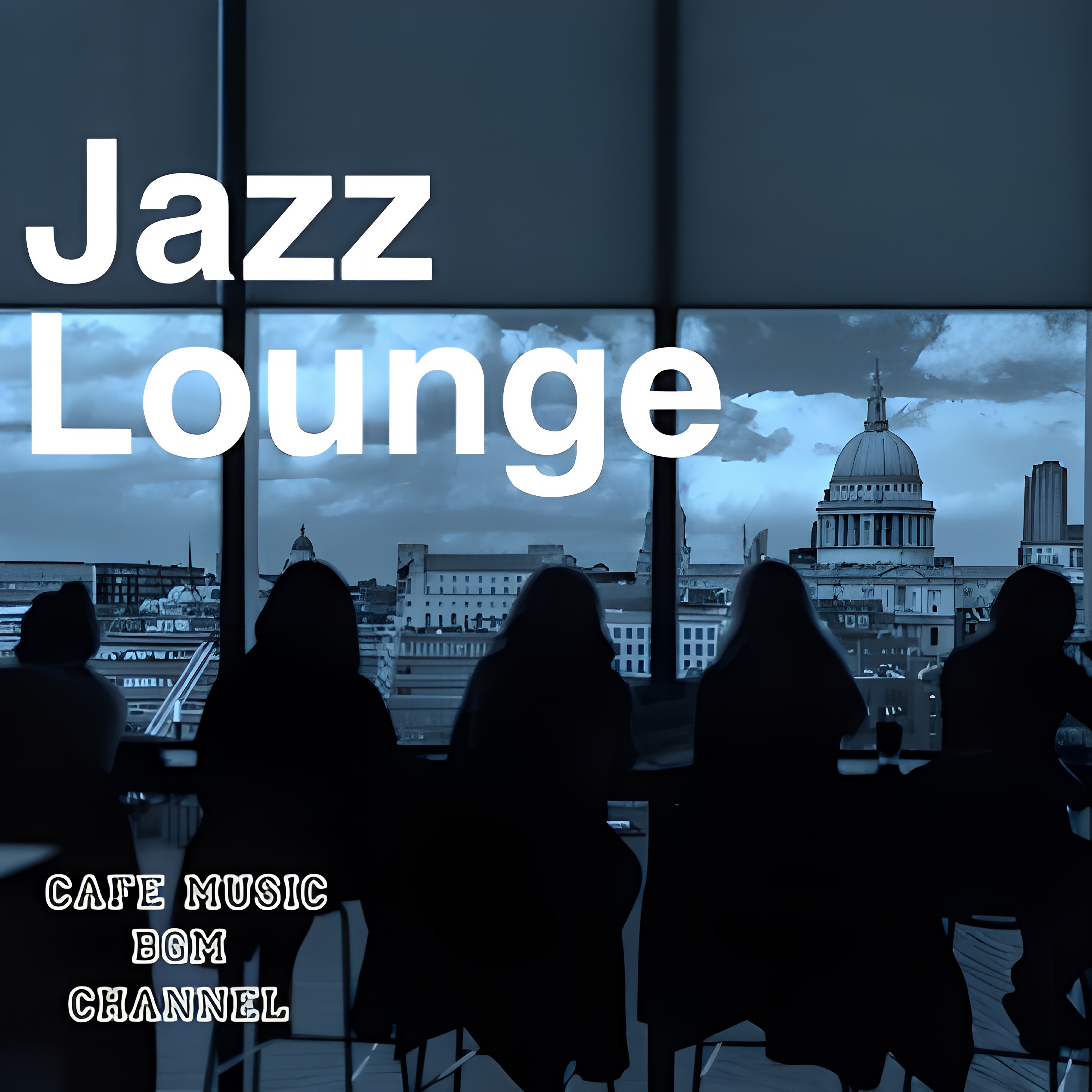 Jazz Lounge ~Relaxing Cafe~ album cover