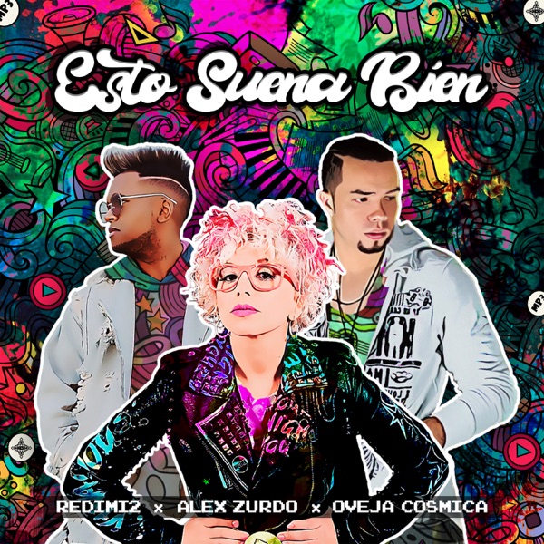 Esto Suena Bien (feat. Alex Zurdo & Oveja Cosmica) - Single album cover
