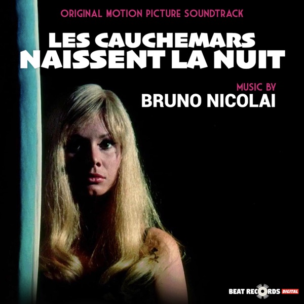 Les Cauchemars Naissent La Nuit (Original Motion Picture Soundtrack) album cover