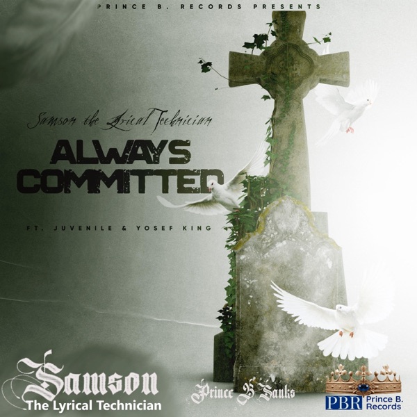 Always Committed (feat. Juvenile & Yosef King) - Single album cover