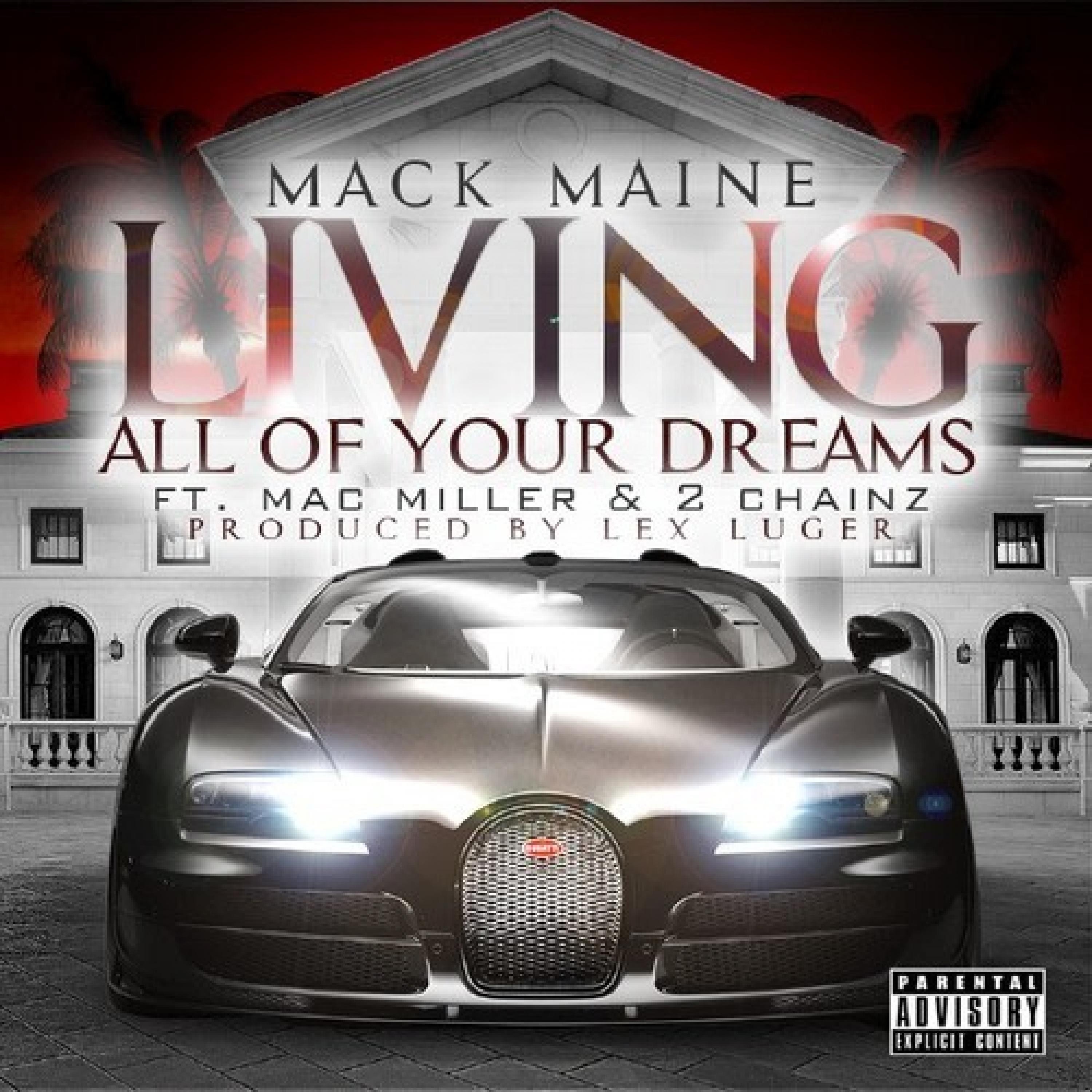Living All of Your Dreams (feat. 2 Chainz & Mac Miller) - Single album cover