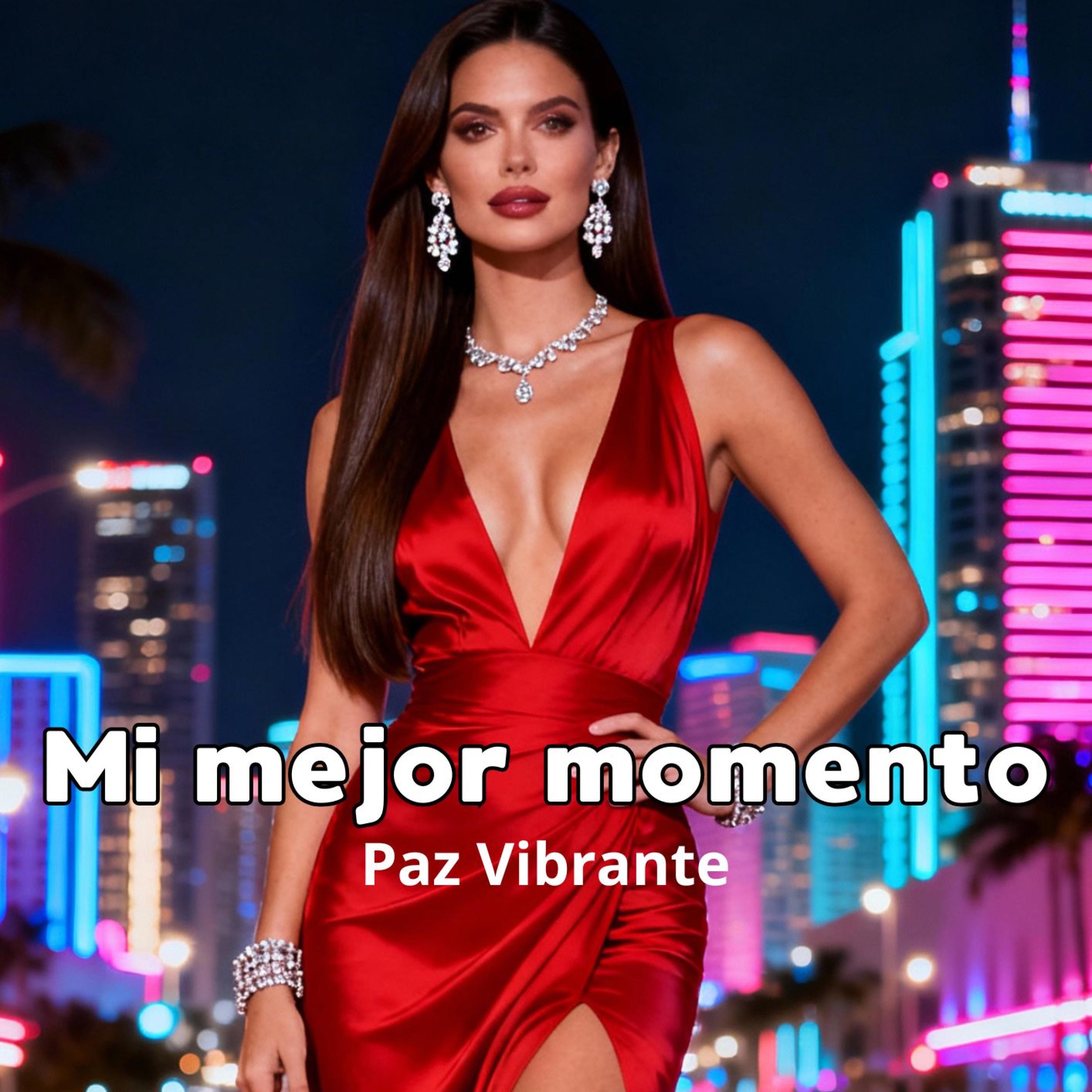 Mi mejor momento - Single by Paz Vibrante - Album Cover Download ...