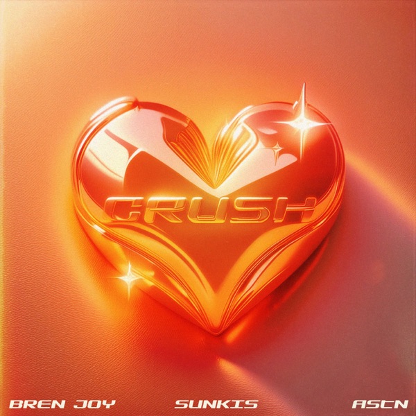 CRUSH (with ASTN & Bren Joy) - Single album cover