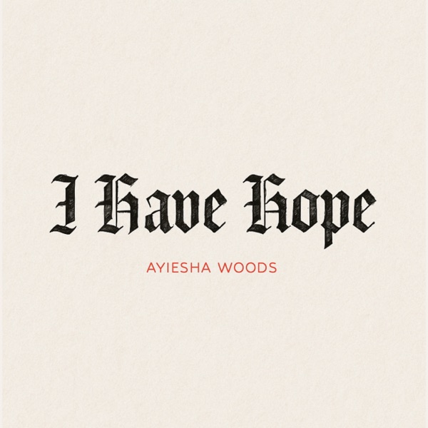 I Have Hope - Single album cover