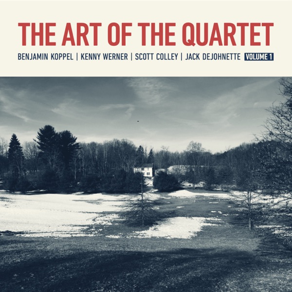 The Art of The Quartet - Vol. 1 (Vinyl Remastered Edition) [feat. Scott Colley] album cover