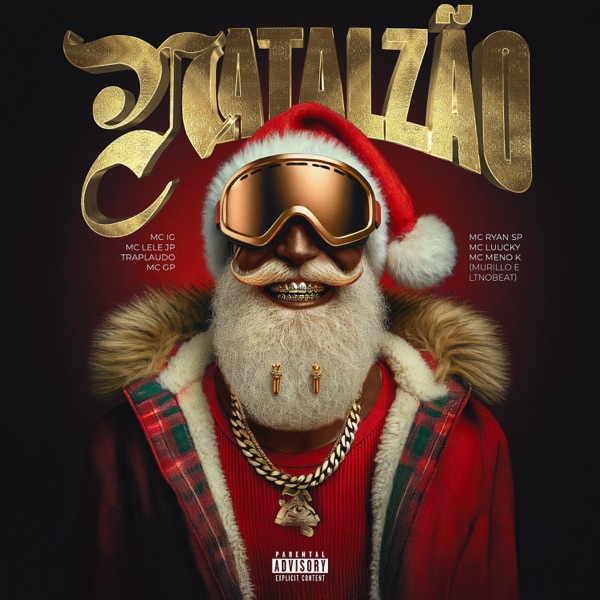 Natalzão (feat. MC GP, MC Ryan SP, MC LUUKY, MC Meno K & Murillo e LT no Beat) - Single album cover