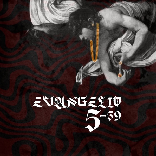 Evangelio 5-39 (feat. SentidoOpuesto, Alcazar & Ausencia) - Single album cover