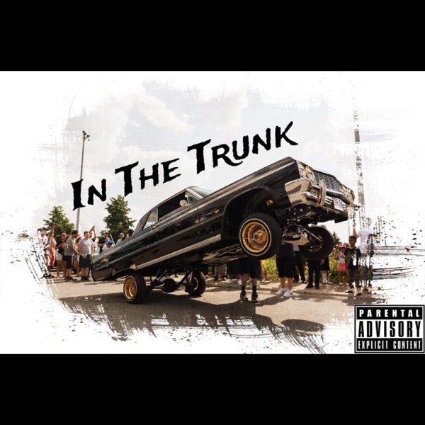 In The Trunk (feat. Young Buck & Jah Murda) - Single album cover