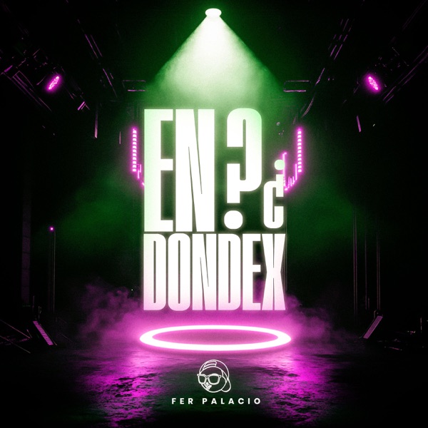 En Dondex (feat. LIT killah) - Single album cover