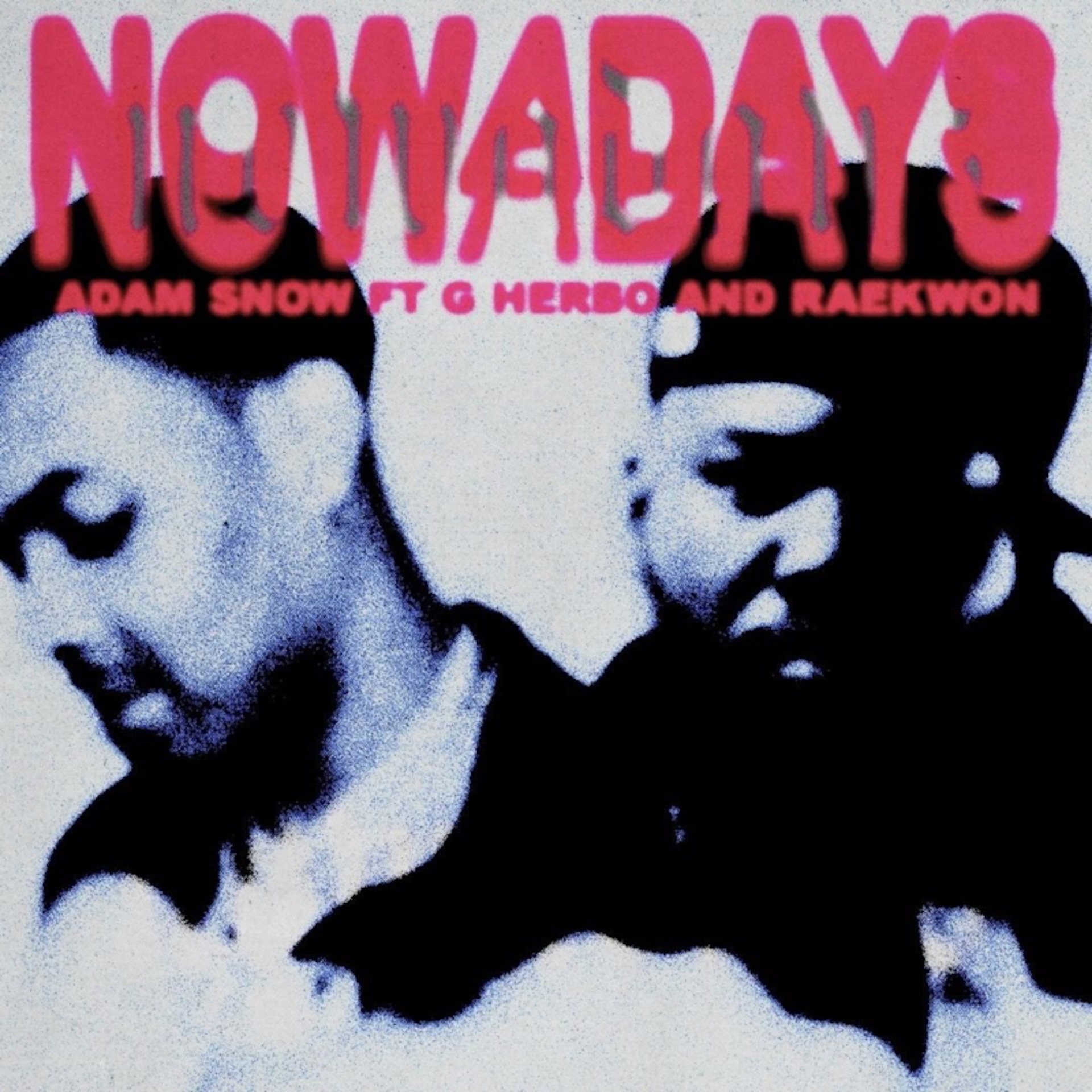 Nowadays (feat. G Herbo & Raekwon) - Single album cover