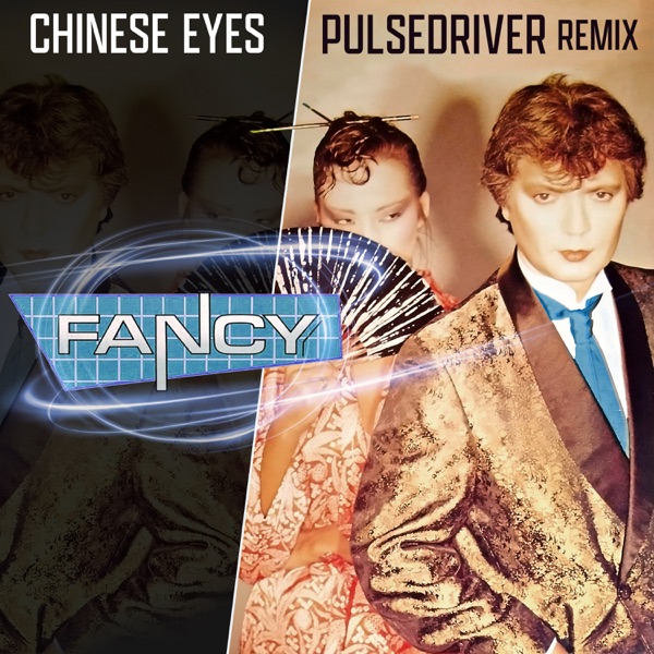 Chinese Eyes (Pulsedriver Remix) - Single album cover