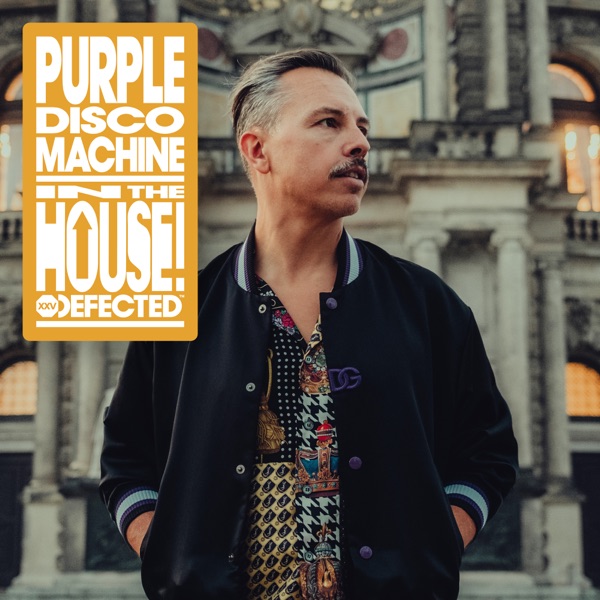 Defected Presents: Purple Disco Machine In The House (DJ Mix) album cover