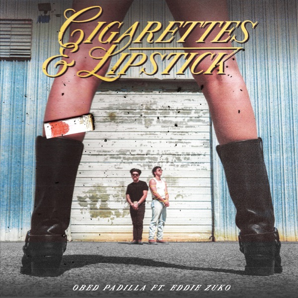 Cigarettes And Lipstick (feat. Eddie Zuko & Austin Sexton) - Single album cover