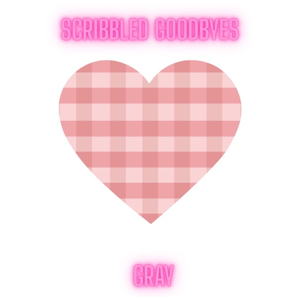 Scribbled Goodbyes - Single album cover