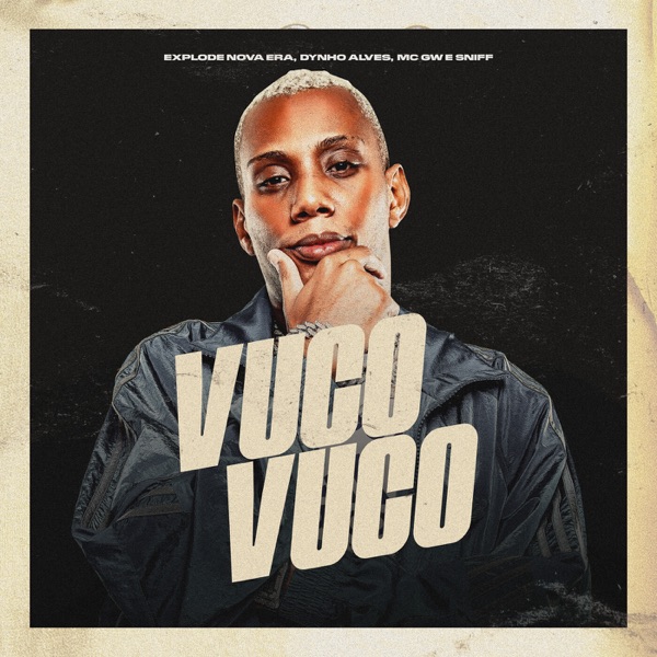 Vuco Vuco (feat. Dynho Alves & Sniff) - Single album cover
