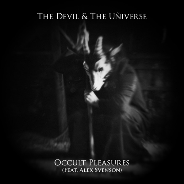 Occult Pleasures (feat. Alex Svenson & Then Comes Silence) - Single album cover