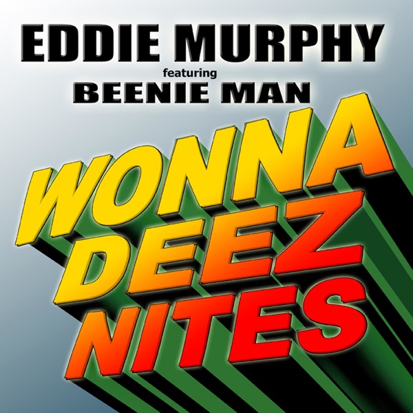 Wonna Deez Nites (feat. Beenie Man) - Single album cover