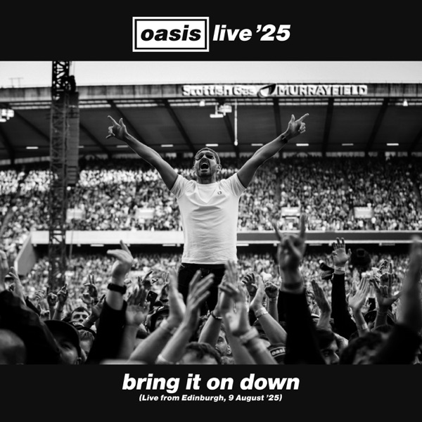 Bring It On Down (Live from Edinburgh, 9 August '25) - Single album cover