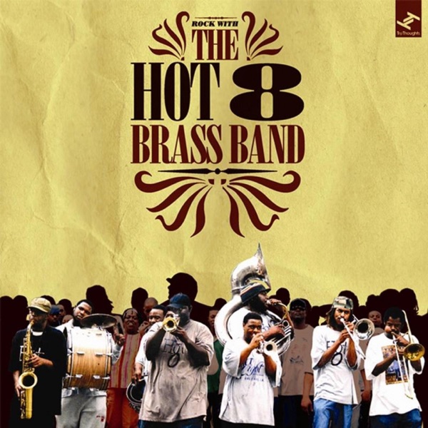 Rock With the Hot 8 Brass Band album cover