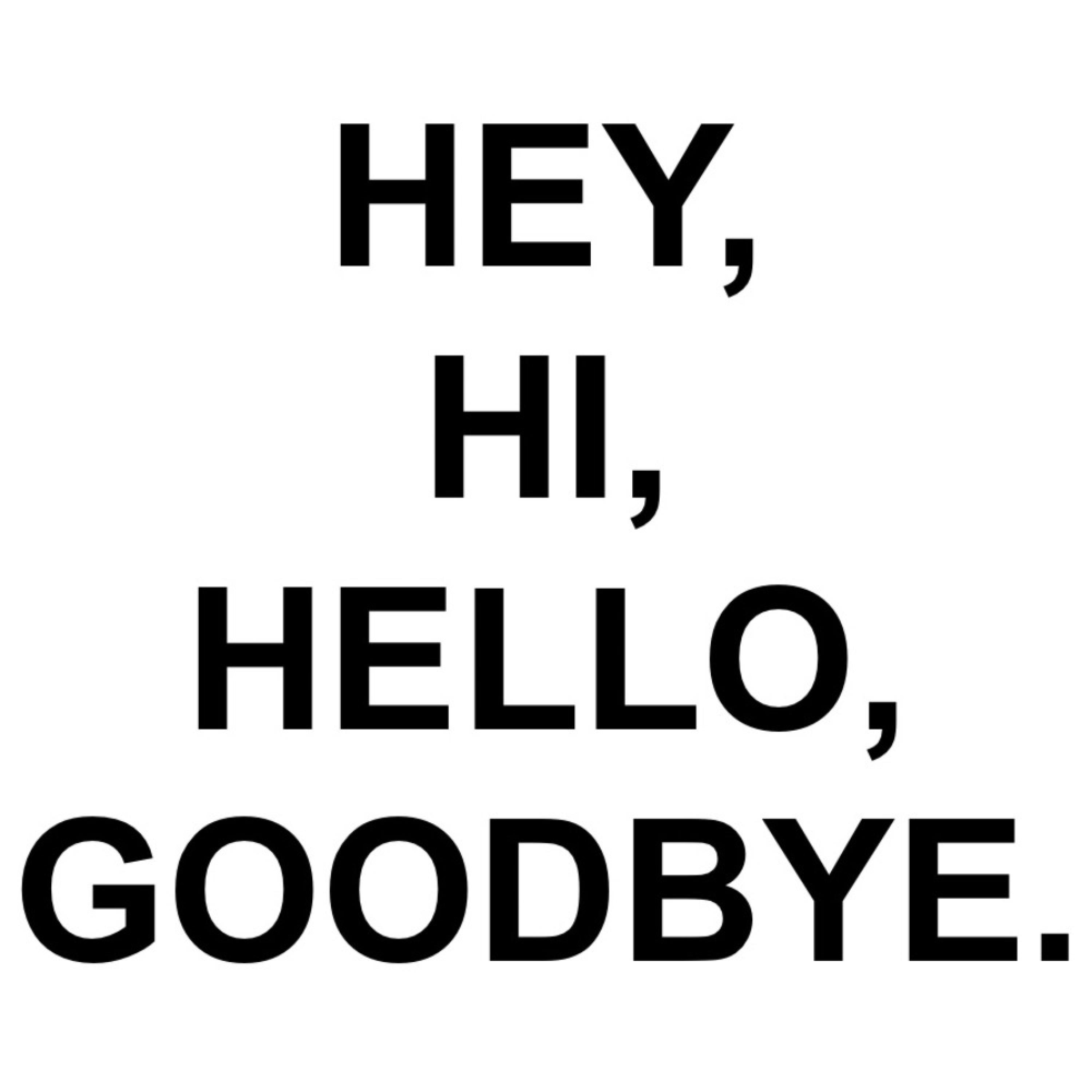 hey, hi, hello, goodbye (feat. Woody) - Single album cover