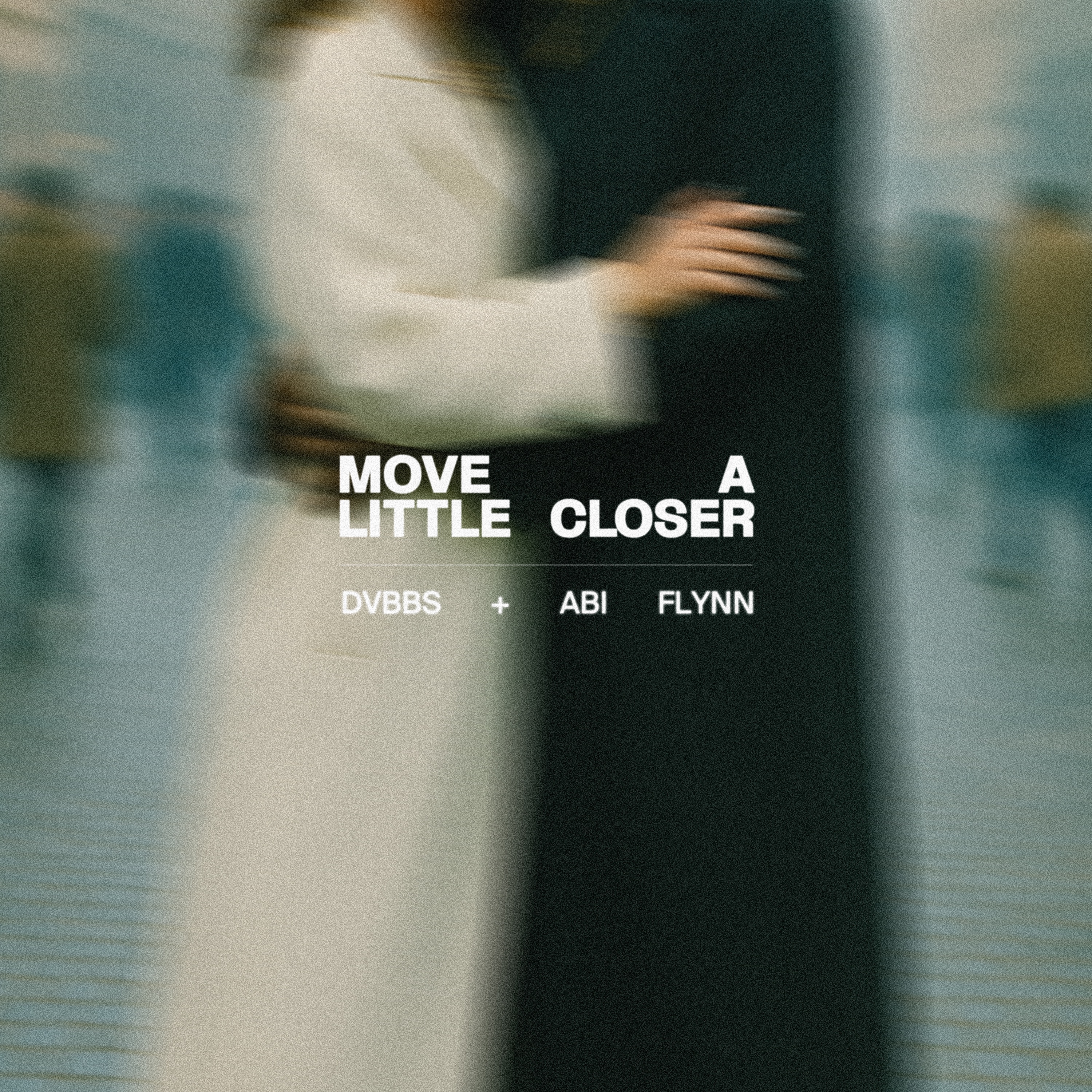 Move A Little Closer - Single album cover