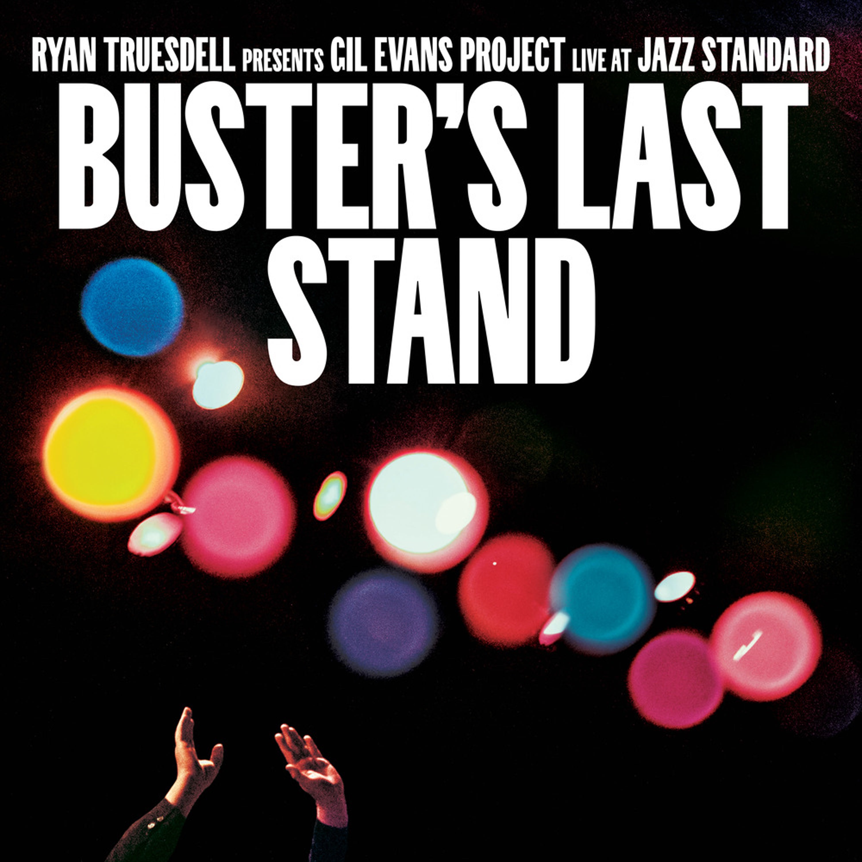 Buster's Last Stand (feat. Frank Kimbrough, Greg Gisbert, Donny McCaslin & Lewis Nash) [Live at Jazz album cover
