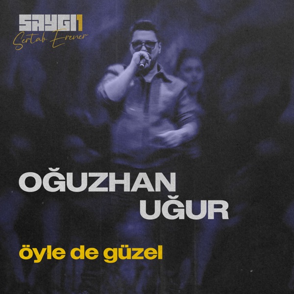 Öyle De Güzel (SAYGI1) - Single album cover