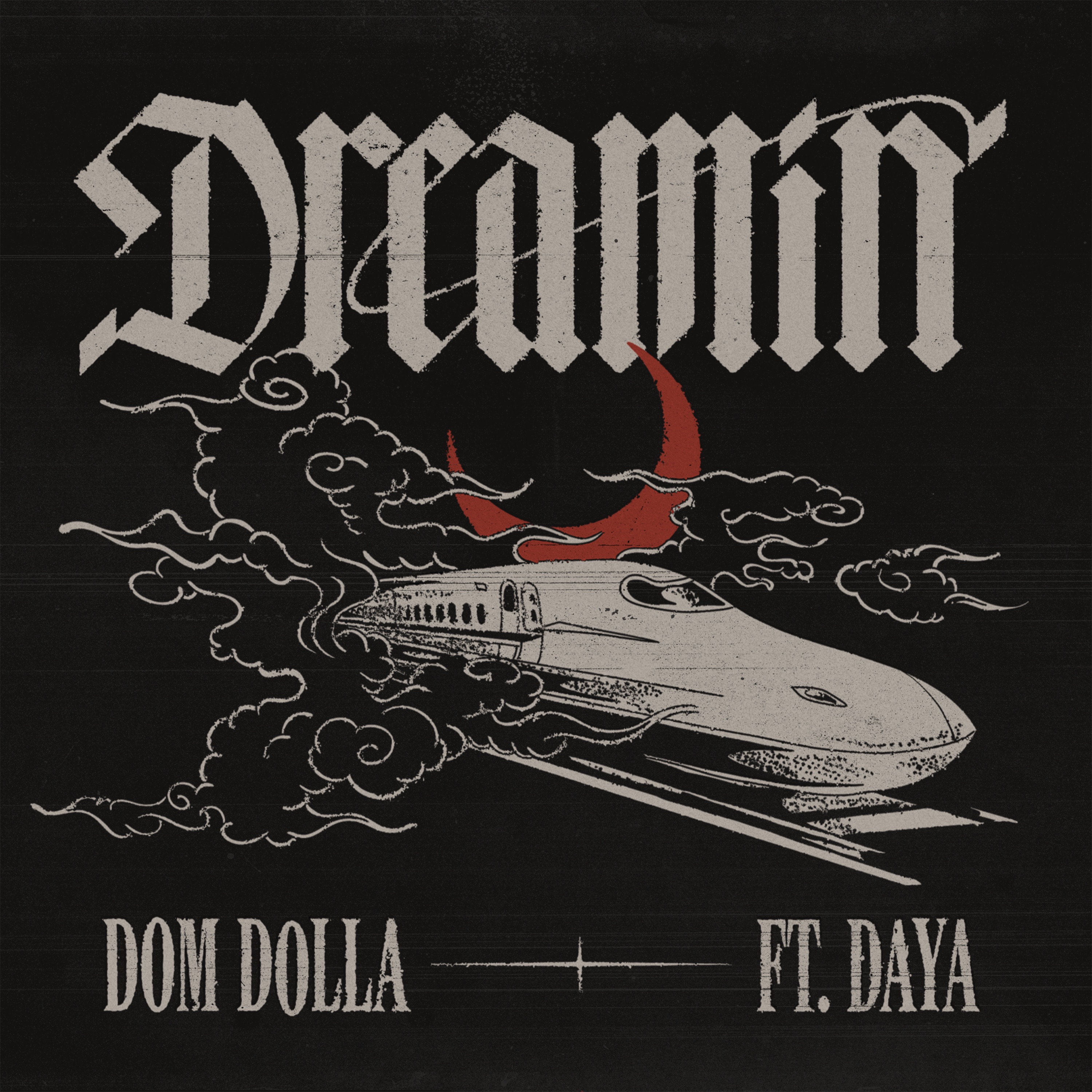 Dreamin (feat. Daya) - Single album cover