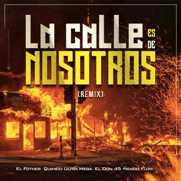 La Calle es de Nosotros (Remix) [feat. El Don 45] - Single album cover