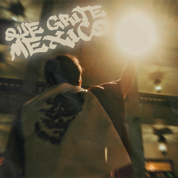 Que Grite México - Single album cover