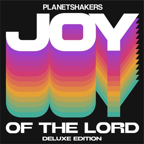 Joy of the Lord (Deluxe Edition) - Single album cover