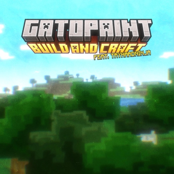 Build and Craft (feat. TryHardNinja) - Single album cover