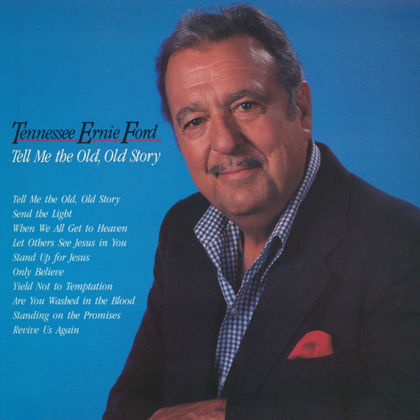 Tell Me the Old, Old Story album cover