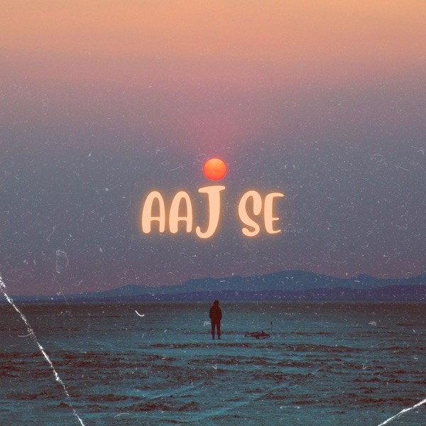 Aaj Se - Single album cover