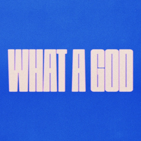 What A God (Live at JOGS) - Single album cover