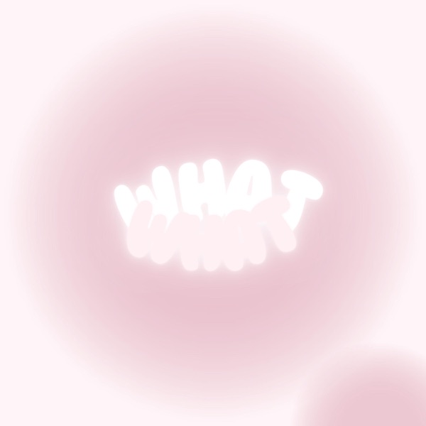 What?! - Single album cover
