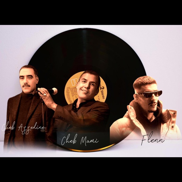 khalwi خلوي (feat. Cheb mami, Flenn & Cheb Azzedine) - Single album cover