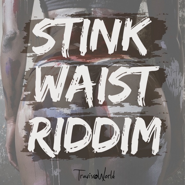 Stink Waist Riddim - EP album cover