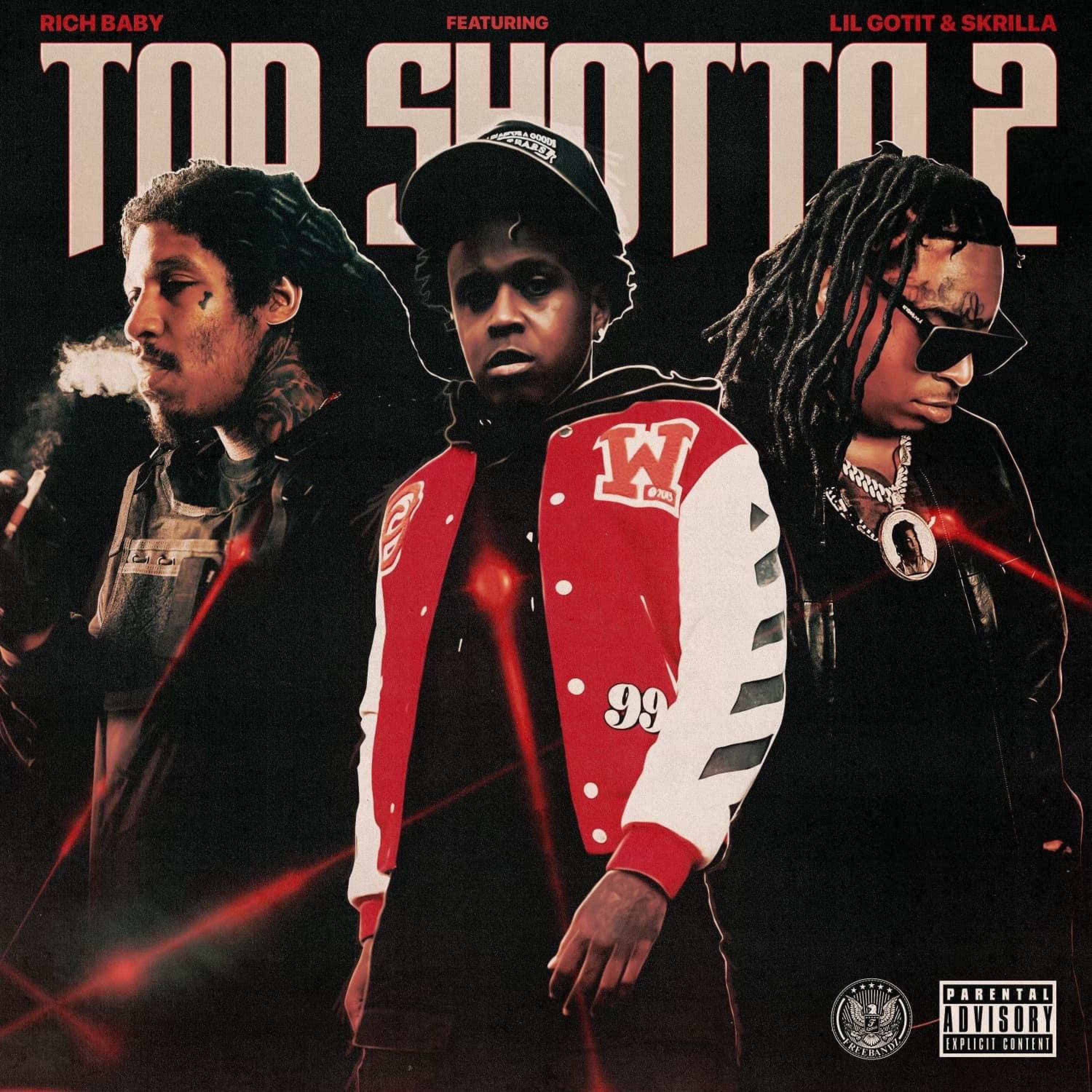 Top Shotta 2 (feat. Skrilla & Lil Gotit) - Single album cover
