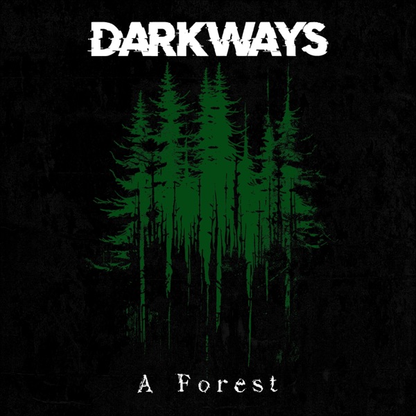 A Forest - Single album cover