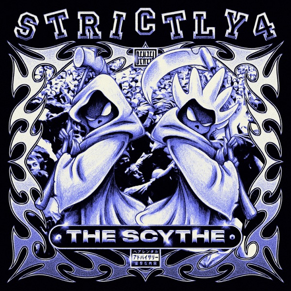 Strictly 4 The Scythe album cover