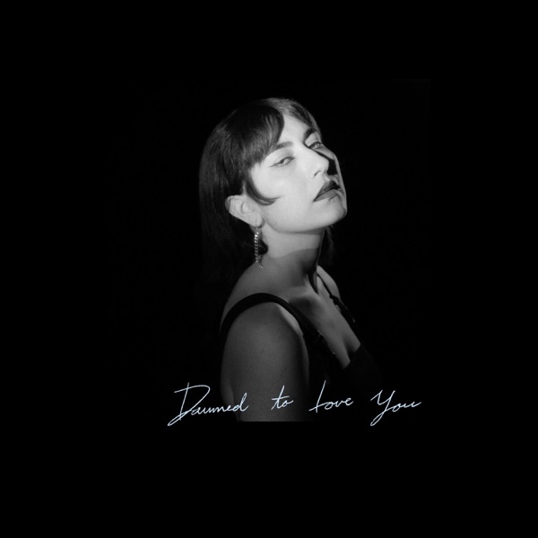 Damned to Love You - Single album cover