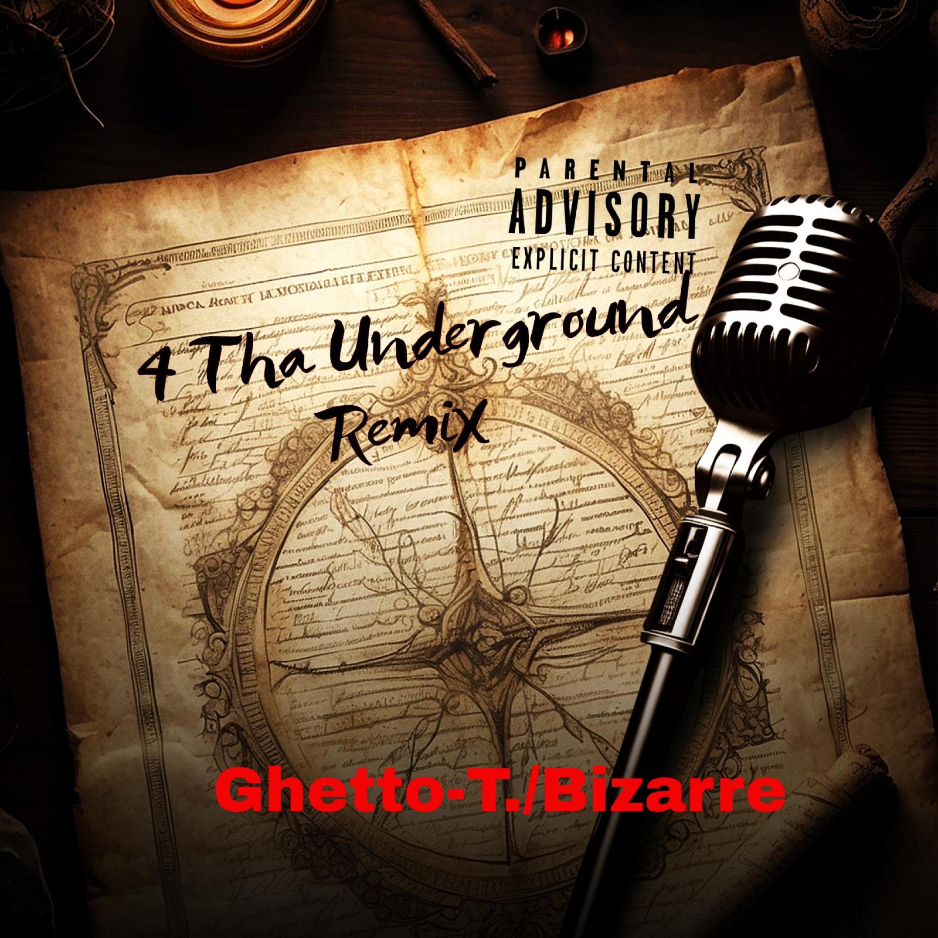 4 Tha Underground (feat. Bizarre) [Remix] - Single album cover